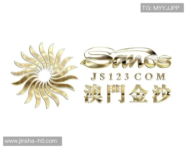 澳门国际金沙下载-探索澳门国际金沙下载的魅力与价值-澳门国际金沙下载